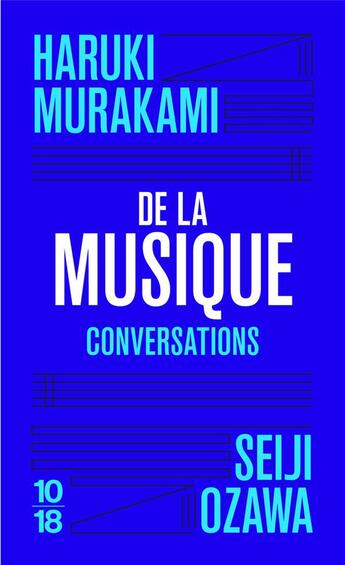 Couverture du livre « De la musique » de Haruki Murakami aux éditions 10/18