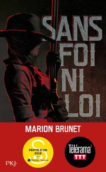 Couverture du livre « Sans foi ni loi » de Marion Brunet aux éditions Pocket Jeunesse