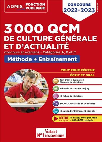 Couverture du livre « 3000 QCM de culture générale et d'actualité : méthode et entraînement ; catégories A, B et C ; concours 2022-2023 » de Melanie Hoffert et Lionel Lavergne aux éditions Vuibert