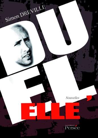 Couverture du livre « Duel, elle » de Dreville Simon aux éditions Persee