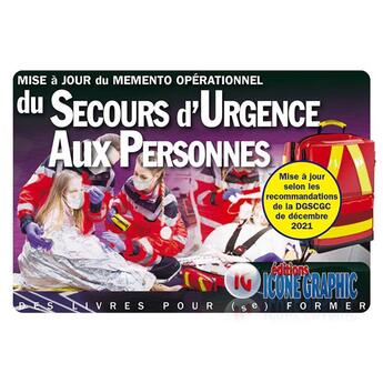 Couverture du livre « Mise a jour du memento operationnel du secours d'urgence aux personnes (suap) (12/2021) » de Icone Graphic Collec aux éditions Icone Graphic