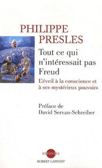 Couverture du livre « Tout ce qui n'intéressait pas Freud » de Philippe Presles aux éditions Versilio