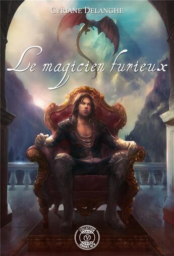 Couverture du livre « Le magicien furieux » de Cyriane Delanghe aux éditions Voy'el