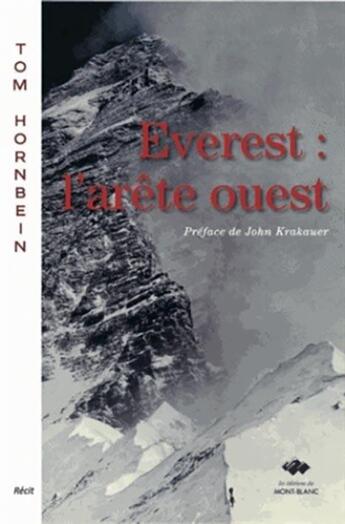 Couverture du livre « Everest : l'arête ouest » de Tom Hornbein aux éditions Editions Du Mont-blanc