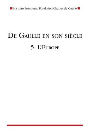 Couverture du livre « De Gaulle en son siècle t.5 ; l'Europe » de  aux éditions Nouveau Monde