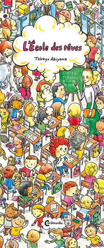 Couverture du livre « L'école des rêves » de Takayo Akiyama aux éditions Cambourakis