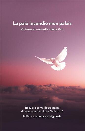 Couverture du livre « La paix incendie mon palais » de  aux éditions Storylab