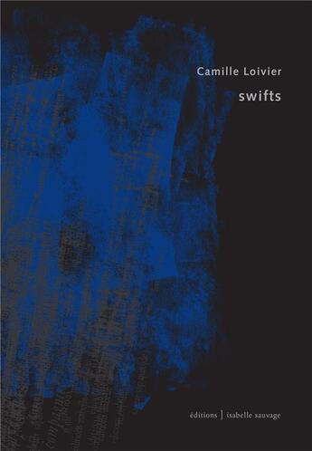 Couverture du livre « Swifts » de Camille Loivier aux éditions Isabelle Sauvage