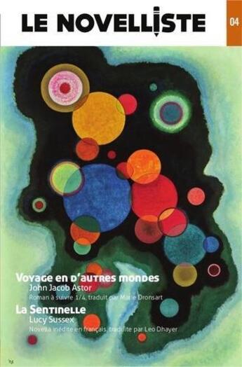 Couverture du livre « Le novelliste - t04 - le novelliste #04 - voyages en d'autres mondes 1/4 » de Astor/Sussex/Fortune aux éditions Flatland