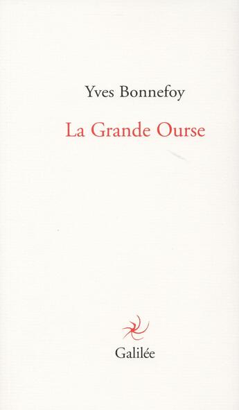 Couverture du livre « La grande ourse » de Yves Bonnefoy aux éditions Galilee