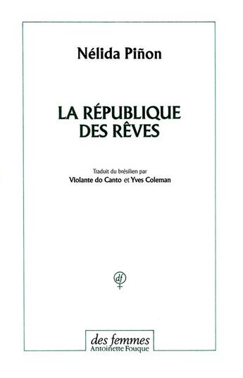 Couverture du livre « La république des rêves » de Nelida Pinon aux éditions Des Femmes