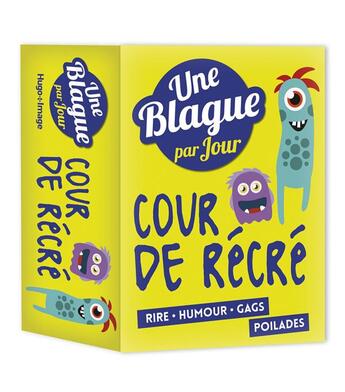 Couverture du livre « Une blague de recré par jour (édition 2018) » de  aux éditions Hugo Image