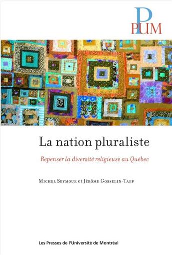 Couverture du livre « Nation pluraliste (la) - repenser la diversite religieuse au quebec » de Gosselin-Tapp aux éditions Pu De Montreal