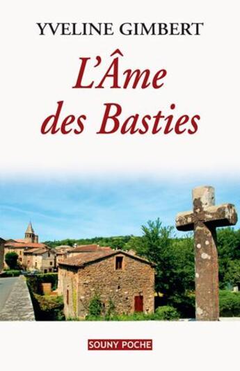 Couverture du livre « L'âme des basties » de Yveline Gimbert aux éditions Lucien Souny