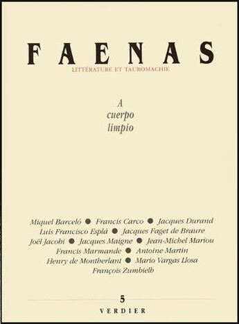 Couverture du livre « Faenas t.5 ; a cruerpo limpio » de  aux éditions Verdier