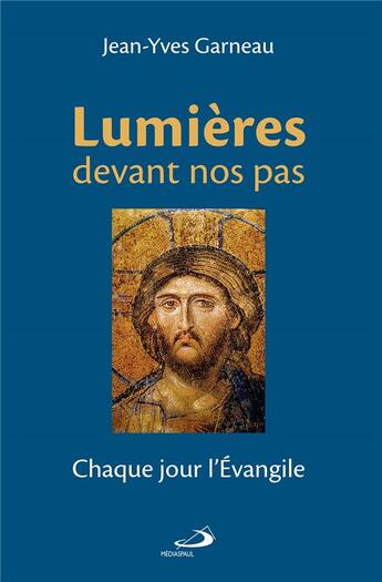 Couverture du livre « Lumières devant nos pas » de Jean-Yves Garneau aux éditions Mediaspaul