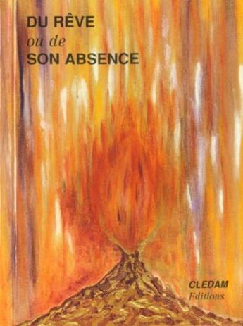 Couverture du livre « Du rêve ou de son absence » de Leila Chellabi aux éditions Lcd Mediation