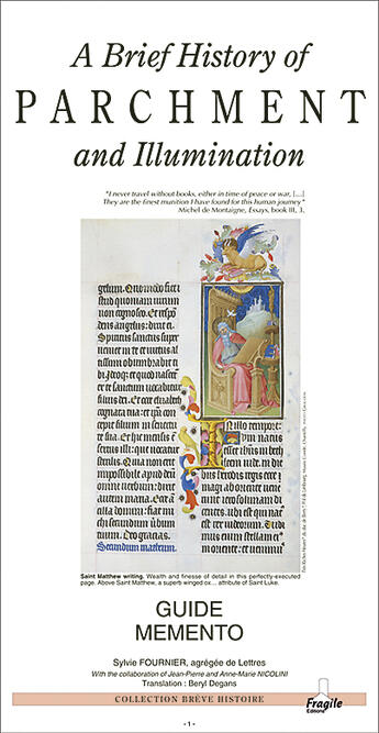 Couverture du livre « A brief history of parchment and illumination » de Sylvie Fournier aux éditions Fragile