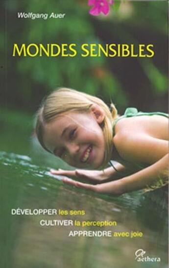 Couverture du livre « Mondes sensibles » de Auer Wolfgang aux éditions Aethera