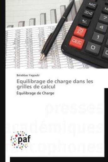 Couverture du livre « Equilibrage de charge dans les grilles de calcul » de Yagoubi-B aux éditions Presses Academiques Francophones