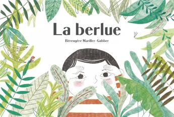 Couverture du livre « La berlue » de Berengere Mariller-Gobber aux éditions Voce Verso