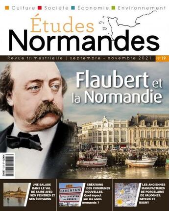 Couverture du livre « Etudes normandes n 19 - flaubert et la normandie » de Collectif D'Auteurs aux éditions Orep