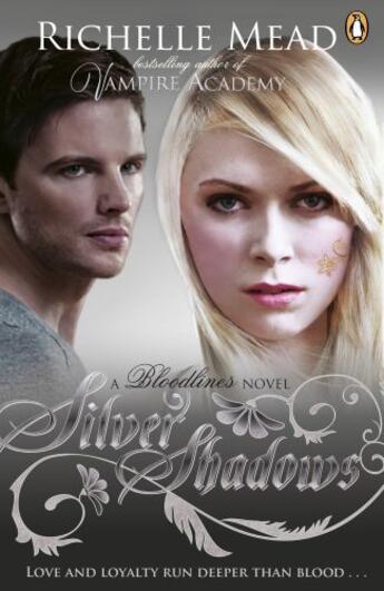 Couverture du livre « Bloodlines: Silver Shadows (book 5) » de Richelle Mead aux éditions Penguin Books Ltd Digital