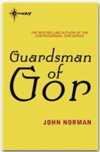 Couverture du livre « Guardsman of Gor » de John Norman aux éditions Victor Gollancz