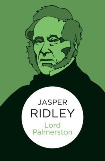 Couverture du livre « Lord Palmerston » de Ridley Jasper aux éditions Pan Macmillan