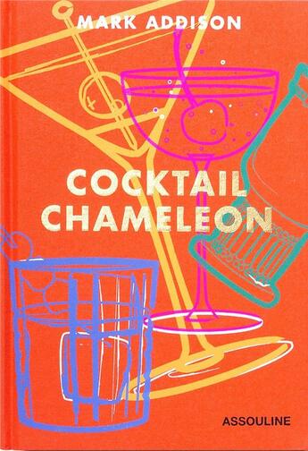 Couverture du livre « Cocktail chameleon » de Mark Addison aux éditions Assouline