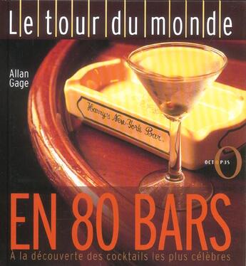 Couverture du livre « Le Tour Du Monde En 80 Bars » de Gage Allan aux éditions Octopus