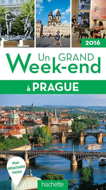 Couverture du livre « Un grand week-end ; Prague (édition 2016) » de Collectif Hachette aux éditions Hachette Tourisme