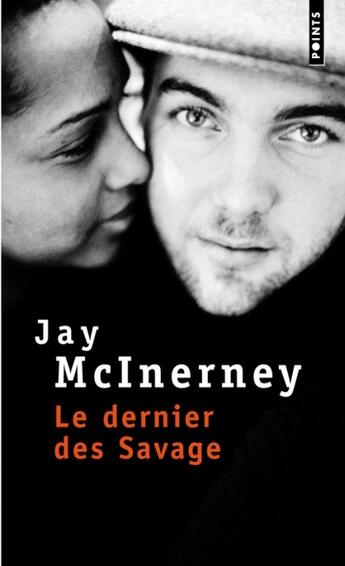 Couverture du livre « Le dernier des Savage » de Jay Mcinerney aux éditions Points