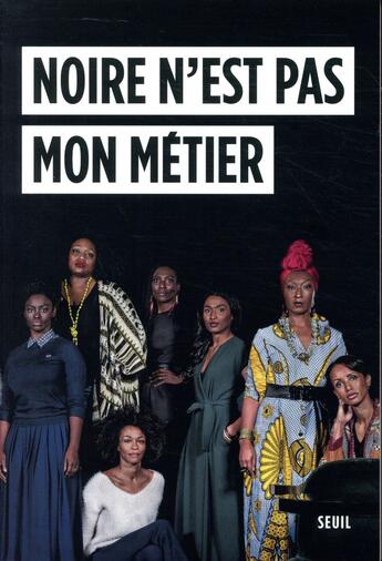 Couverture du livre « Noire n'est pas mon métier » de  aux éditions Seuil