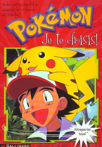 Couverture du livre « Pokémon ; je te choisis ! » de  aux éditions Gallimard-jeunesse