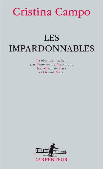 Couverture du livre « Les impardonnables » de Cristina Campo aux éditions Gallimard