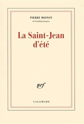 Couverture du livre « La saint-jean d'été » de Pierre Moinot aux éditions Gallimard
