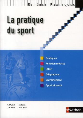 Couverture du livre « La pratique du sport » de Lacoste Corinne aux éditions Nathan