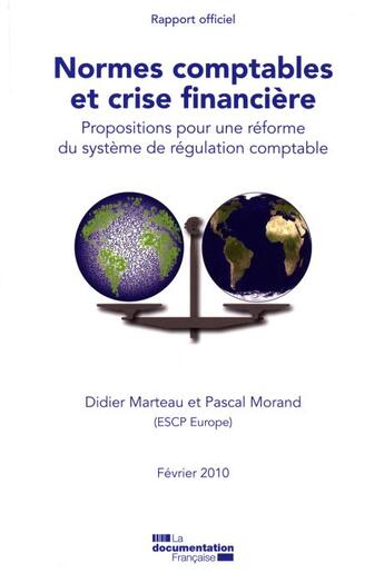 Couverture du livre « Normes comptables et crise financière » de  aux éditions Documentation Francaise