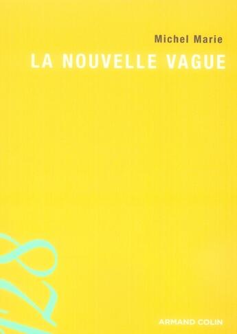 Couverture du livre « La nouvelle vague (2e édition) » de Marie-Michel aux éditions Armand Colin