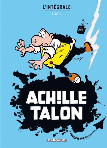 Couverture du livre « Achille Talon : Intégrale vol.3 » de Greg aux éditions Dargaud