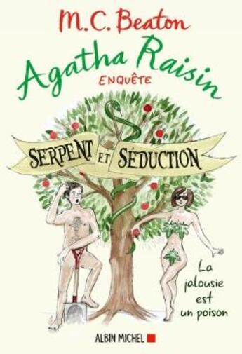 Couverture du livre « Agatha Raisin enquête Tome 23 : serpent et séduction » de M.C. Beaton aux éditions Albin Michel