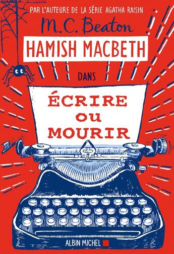 Couverture du livre « Hamish Macbeth Tome 20 : écrire ou mourir » de M. C. Beaton aux éditions Albin Michel