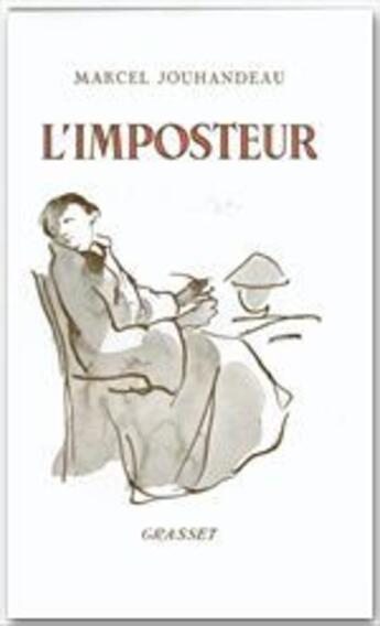 Couverture du livre « L'imposteur » de Marcel Jouhandeau aux éditions Grasset Et Fasquelle