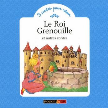 Couverture du livre « Le roi grenouille ; et autres contes » de Carter/Maclean aux éditions Rouge Et Or