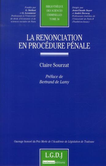 Couverture du livre « La renonciation en procédure pénale » de Claire Sourzat aux éditions Lgdj