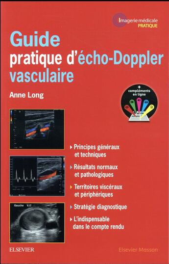 Couverture du livre « Guide pratique d'écho-doppler vasculaire » de Anne Long aux éditions Elsevier-masson