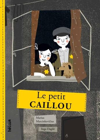 Couverture du livre « Le petit caillou » de Marius Marcinkeviius et Inga Dagil aux éditions Helium