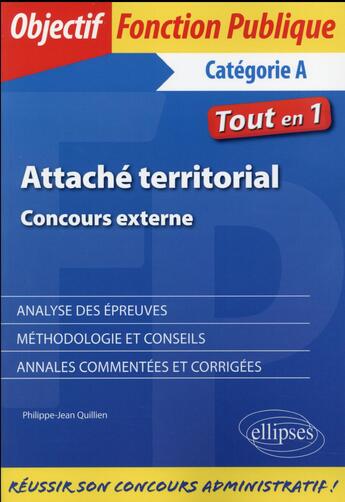 Couverture du livre « Attache territorial. concours externe » de Quillien P-J. aux éditions Ellipses