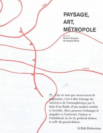 Couverture du livre « Paysage, art, métropole » de Deval Jacques aux éditions Archibooks